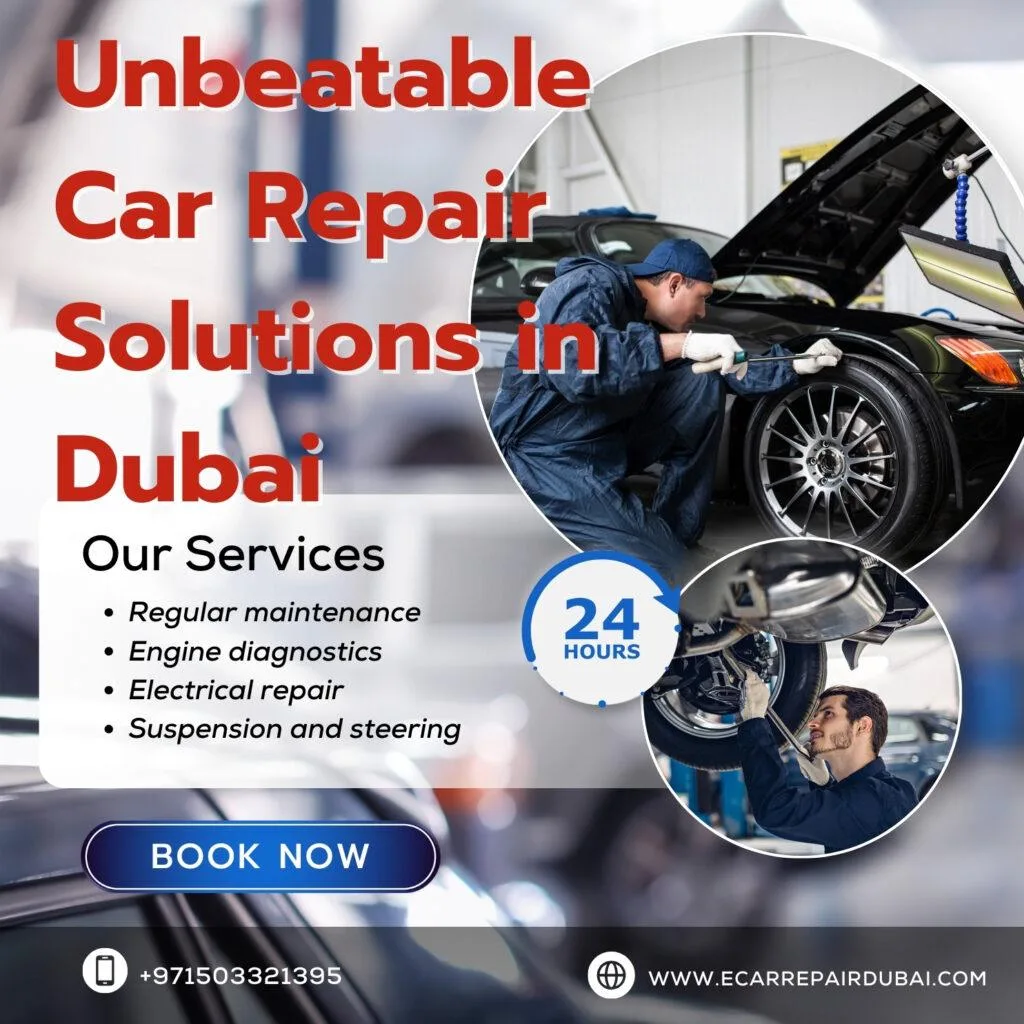 Best Car Repair Solutions in Dubai www.ecarrepairdubai.com in 2024 Best Car Repair Solutions in Dubai www.ecarrepairdubai.com in 2024