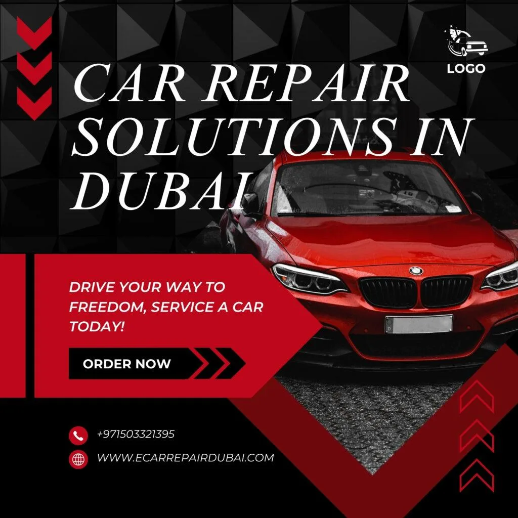 Best Car Repair Solutions in Dubai www.ecarrepairdubai.com in 2024 Best Car Repair Solutions in Dubai www.ecarrepairdubai.com in 2024